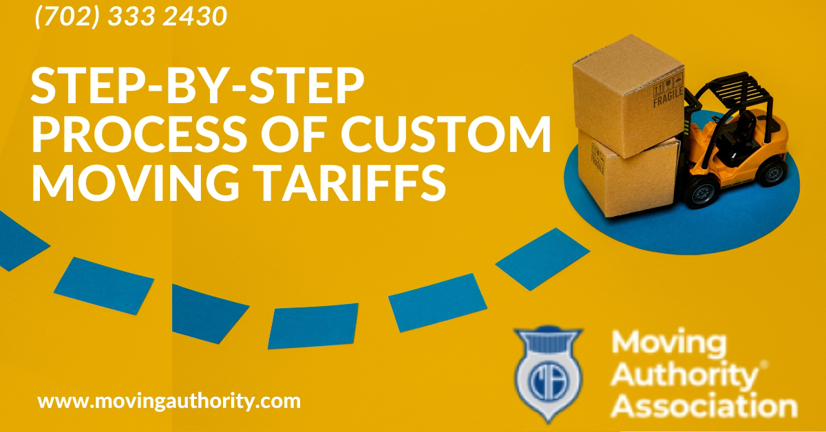 Step-by-Step Process of Custom Moving Tariffs