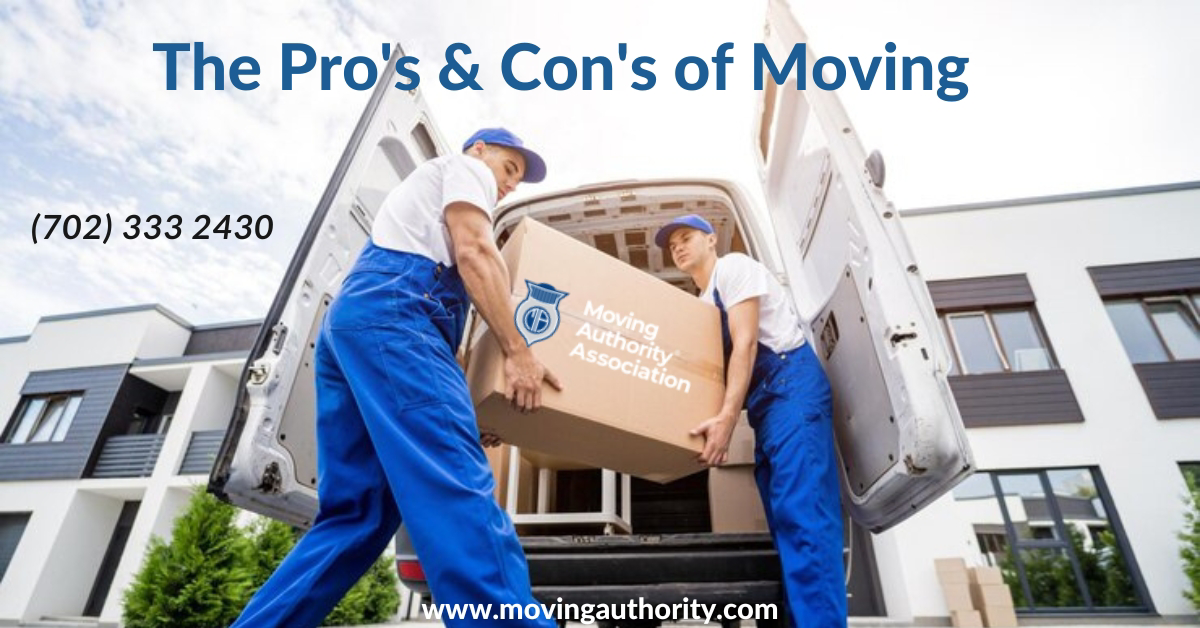 The Pro's & Con's of Moving