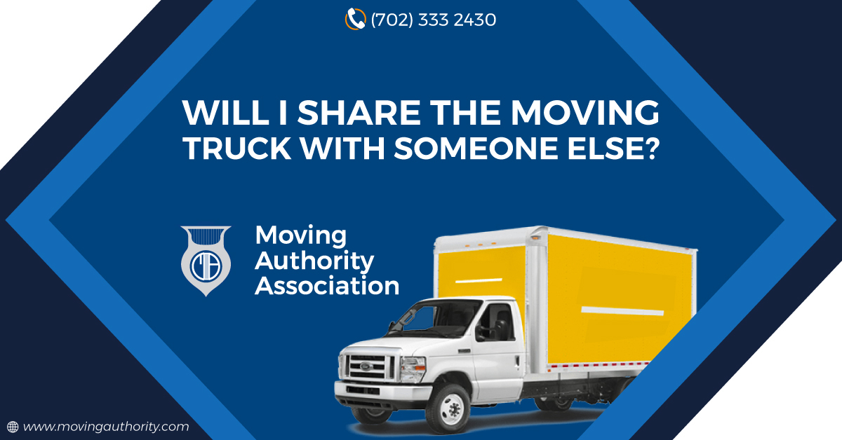 Will I Share The Moving Truck with Someone Else?