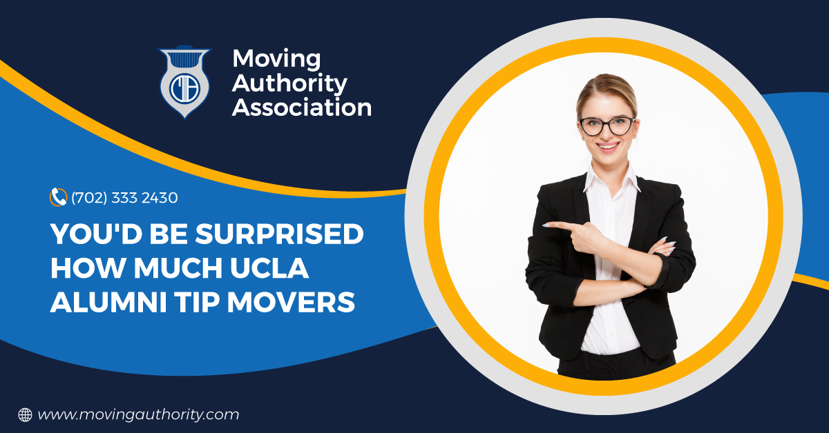 You'd Be Surprised How Much UCLA Alumni Tip Movers
