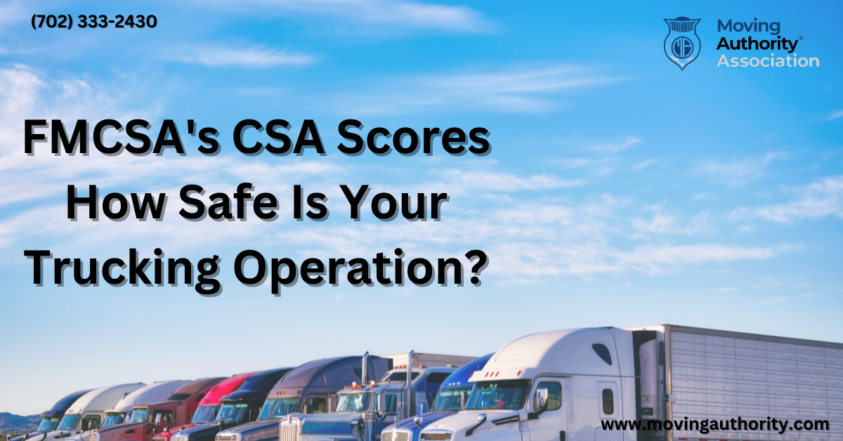 FMCSA's CSA Scores: How Safe Is Your Trucking Operation?