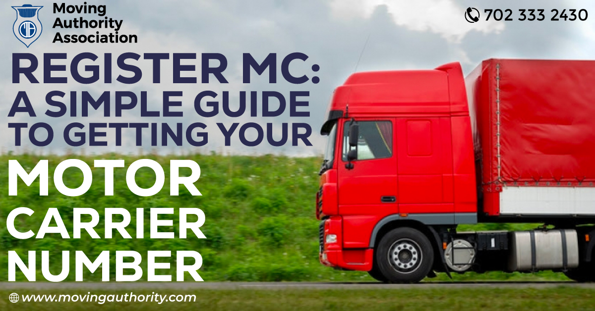 Register MC: A Simple Guide To Getting Your Motor Carrier Number