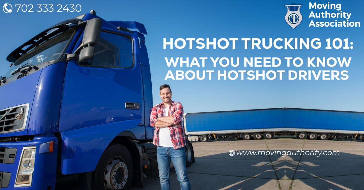 Hotshot Trucking 101: What You Need to Know About Hotshot Drivers