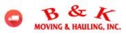 B & K Moving And Hauling Inc logo 1
