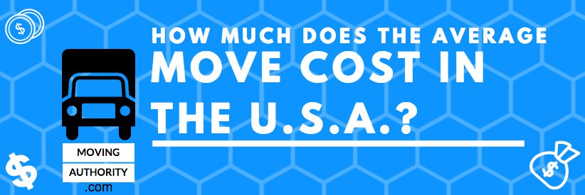 How Much Does the Average Move Cost in the USA