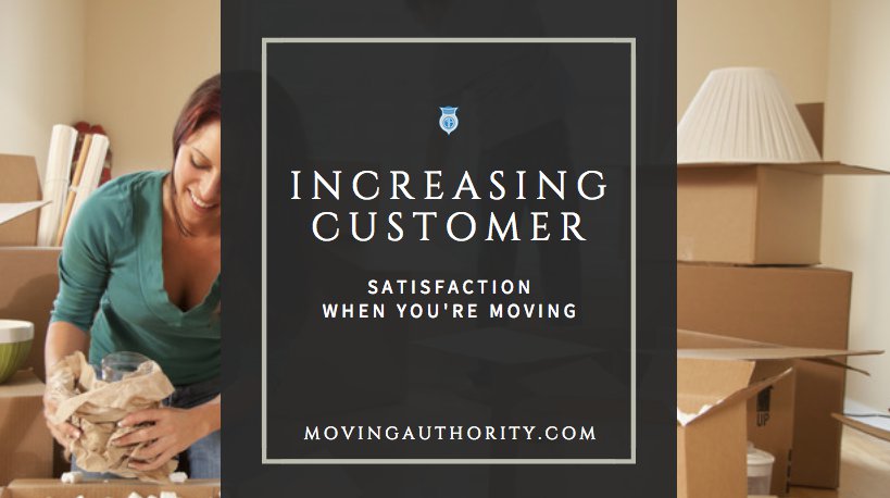 increasing customer satisfaction moving