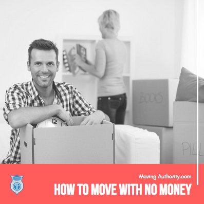 move with no money